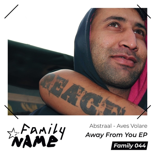 Abstraal, Aves Volare - Away From You [FAMILY044]